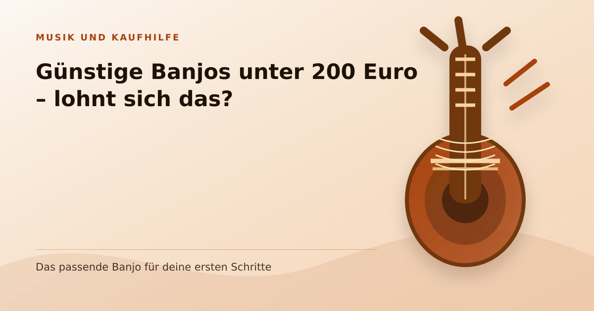 Illustration: Günstige Banjos unter 200 Euro – lohnt sich das?