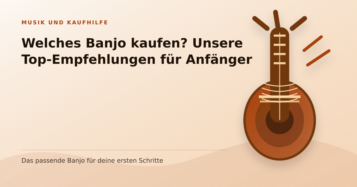 Illustration: Welches Banjo kaufen? Unsere Top-Empfehlungen für Anfänger
